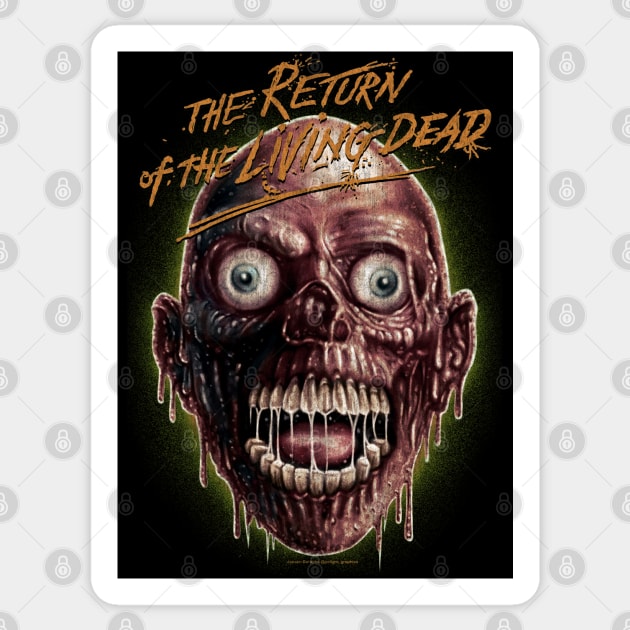 Return Of The Living Dead Sticker by PeligroGraphics